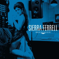 Sierra Ferrell Live At Third Man… - LTD (LP)