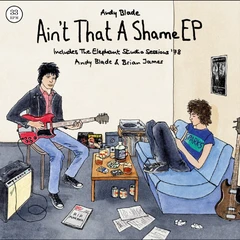 Andy Blade Aint That A Shame EP - LTD (7")