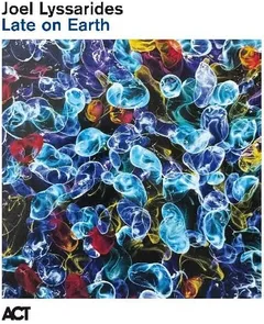 Joel Lyssarides Late On Earth - LTD (LP)