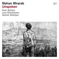 Mahan Mirarab Unspoken (LP)