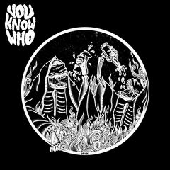 You Know Who DRUNK. (LP)