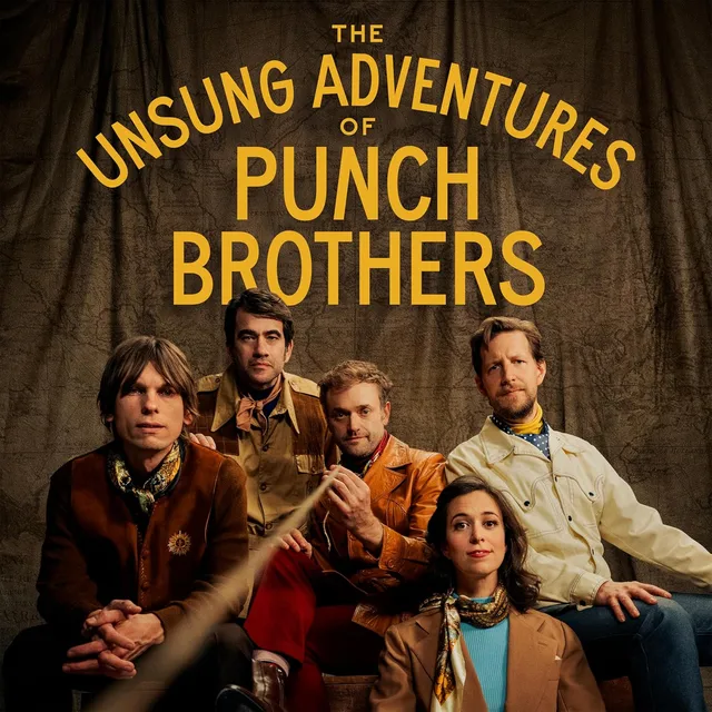 Punch Brothers The Unsung Adventures Of Punch… (LP) 