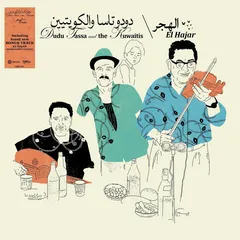 Dudu Tassa &amp; The Kuwaitis El Hajar (LP)