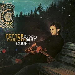 Petter Carlsen Clocks Don't Count (LP)