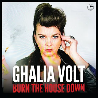 Ghalia Volt Burn The House Down (LP)
