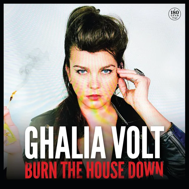 Ghalia Volt Burn The House Down (LP) 