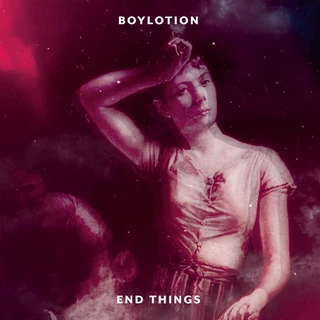 Boylotion End Things (LP)