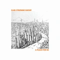 Karl Strømme Group A Place For Us (CD)