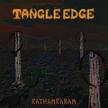 Tangle Edge Kathamkaram (LP)