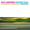 Nils Landgren &amp; Esbjörn Svensson Swedish Folk Modern (LP)
