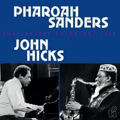 Pharoah Sanders &amp; John Hicks Duo Concert Frankfurt 1986 (2LP)