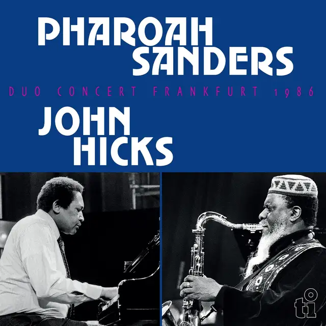 Pharoah Sanders & John Hicks Duo Concert Frankfurt 1986 (2LP) 
