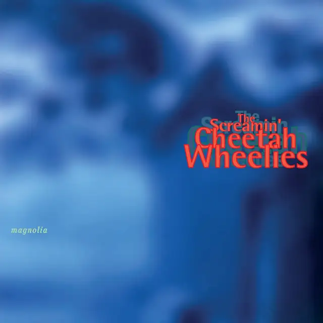 The Screamin' Cheetah Wheelies Magnolia - LTD (LP) 