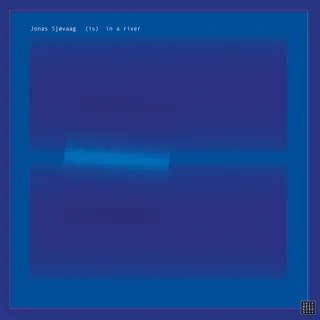 Jonas Sjøvaag (Is) In A River (LP)