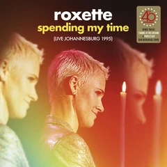 Roxette Spending My Time (7")