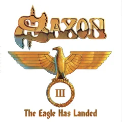Saxon The Eagle Has Landed III - LTD (3LP)