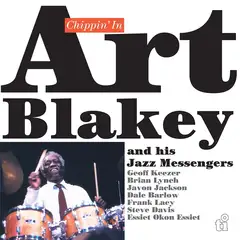 Art Blakey Chippin' In - LTD (2LP)