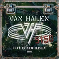 Van Halen Live In New Haven, CT 1986 (CD)