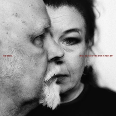 Red Mecca I Will Be That Dying Star In Your… (LP)