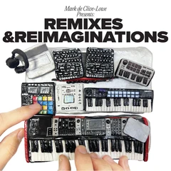Mark De Clive-Lowe Presents Remixes &amp; Reimaginations (2LP)