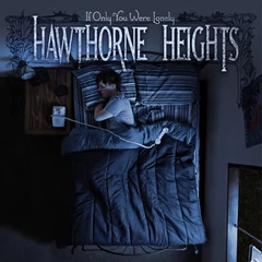 Hawthorne Heights If Only You Were Lonely (LP)