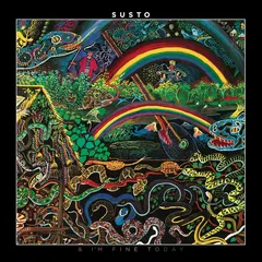 Susto &amp; I'm Fine Today (LP)