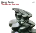Daniel Garcia The Hero's Journey (LP)