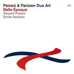 Vincent Peirani &amp; Emile Parisien Belle Époque (LP)