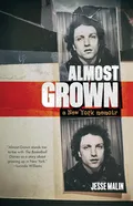Jesse Malin Almost Grown (BOK)