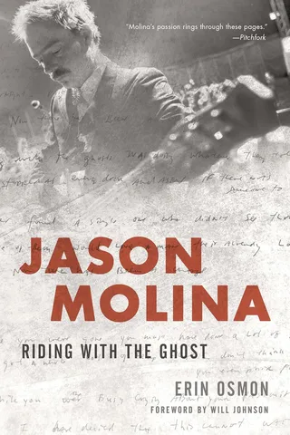 Erin Osmon Jason Molina: Riding With The… (BOK)