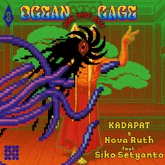 Kadapat &amp; Nova Ruth Ocean Cage - LTD (LP)