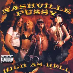 Nashville Pussy High As Hell - LTD (LP)
