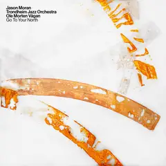 Jason Moran &amp; Trondheim Jazz Orchestra… Go To Your North (LP)