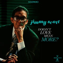 Jimmy Scott Doesn't Love Mean More? (LP)