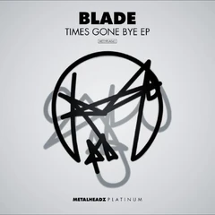 Blade Times Gone Bye EP (LP)