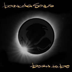 The Bouncing Souls Born To Be (LP)