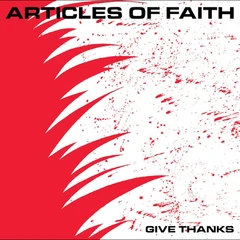 Articles Of Faith Give Thanks - LTD (LP)