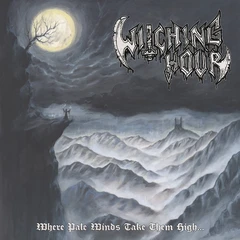 Witching Hour Where Pale Winds Take Them High… (LP)