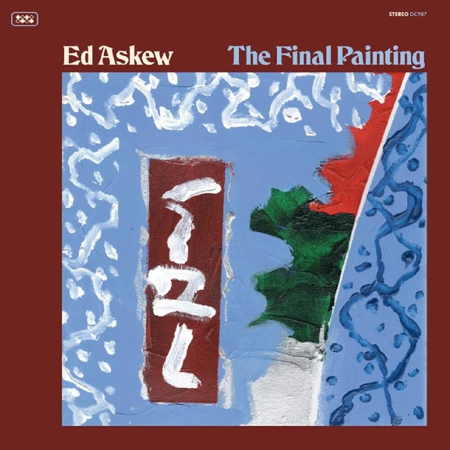 Ed Askew The Final Painting (LP) 