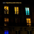 Sweden Things We Only Say When The Moon… (LP)