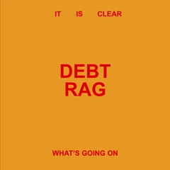 Debt Rag It Is Clear What's Going On (LP)