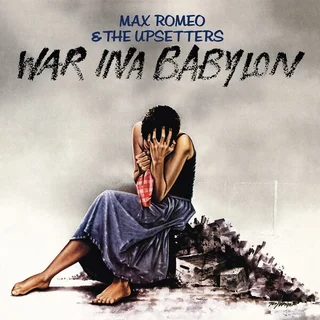 Max Romeo &amp; The Upsetters War Ina Babylon (LP)