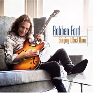 Robben Ford Bringing It Back Home (CD)