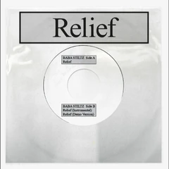 Baba Stiltz Relief (7")