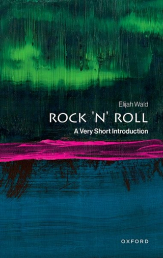 Elijah Wald Rock 'N' Roll: A Very Short… (BOK) 