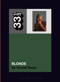 Yousef Srour Frank Ocean's Blonde (BOK)