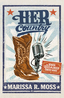 Marissa R. Moss Her Country (BOK)