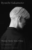 Ryuichi Sakamoto Music Sets You Free: A Memoir (BOK)