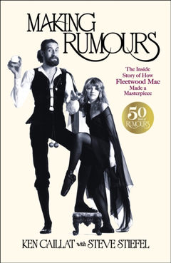 Ken Caillat Making Rumours (BOK)