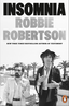 Robbie Robertson Insomnia (BOK)
